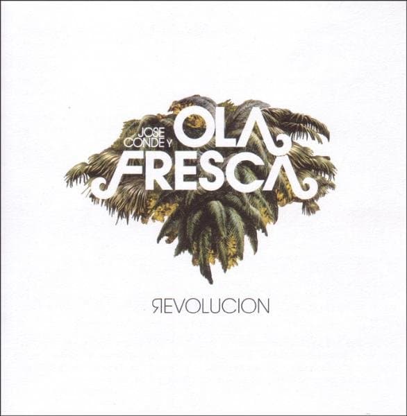Jose Y Ola Fresca Conde - Revolucion (CD)