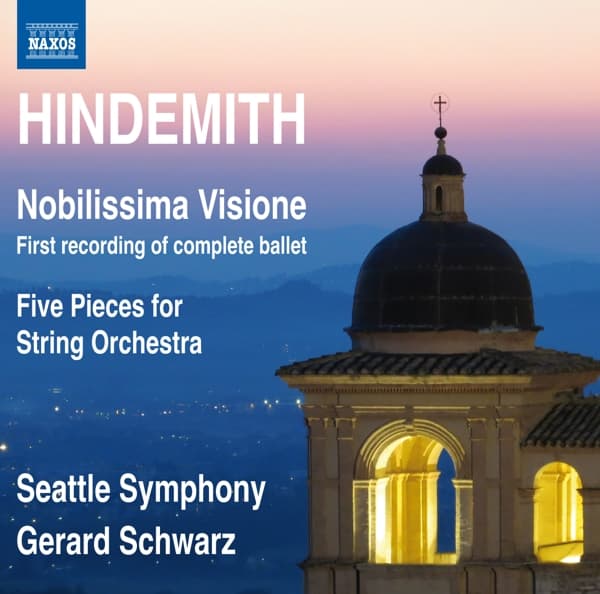 Seattle Symphony Orchestra, Gerard Schwarz - Hindemith: Nobilissima Visione (Complete Ballet), Five Pieces (CD)
