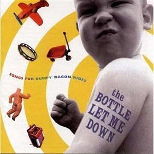 Various Artists - The Bottle Let Me Down (Songs For Bumpy Wagon Rides) (CD)