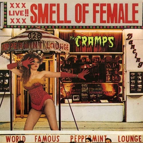 Cramps - Smell Of Female (LP)