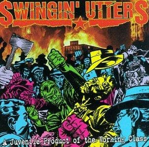 Swingin' Utters - A Juvenile Product Of The Working Class (LP)
