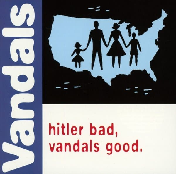 The Vandals - Hitler Bad, Vandals Good (CD)