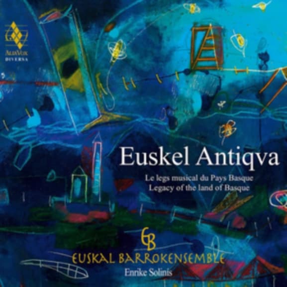 Euskal Barrokensemble, Enrike Solinis - Euskel Antiqva (Le Legs Musical Du Pays Basque) (CD)