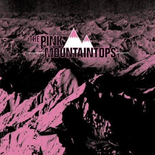 Pink Mountaintops - Pink Mountaintops (LP)