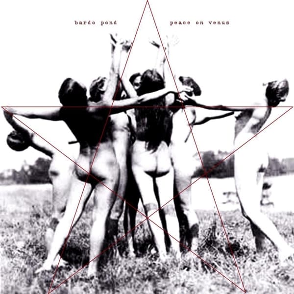Bardo Pond - Peace On Venus (LP)