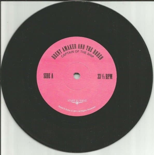 Brent Amaker & The Rodeo - Captain Of The Ship (7" Single)