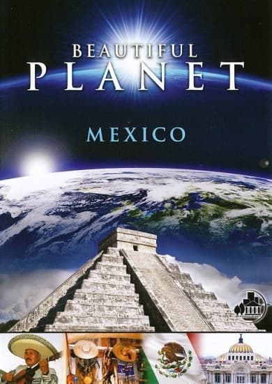 Beautiful Planet - Mexico (DVD)