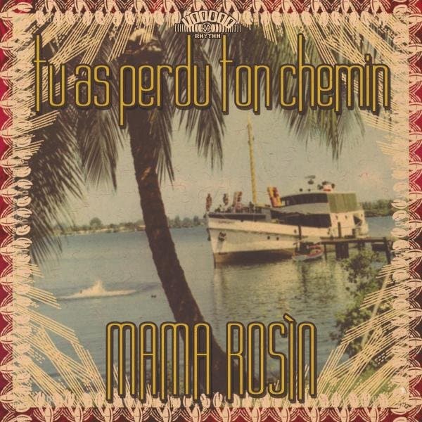 Mama Rosin - Tu As Perdu Ton Chemin (LP)