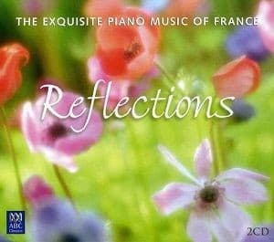 Mccallum, Stephanie - Reflections: The Exquisite Piano Music Of France