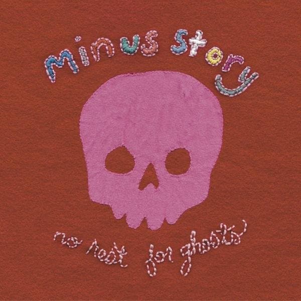 Minus Story - No Rest For Ghosts (LP)