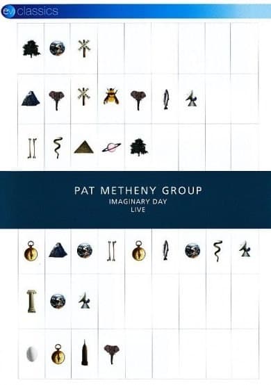Pat Metheny Group - Imaginary Day Live