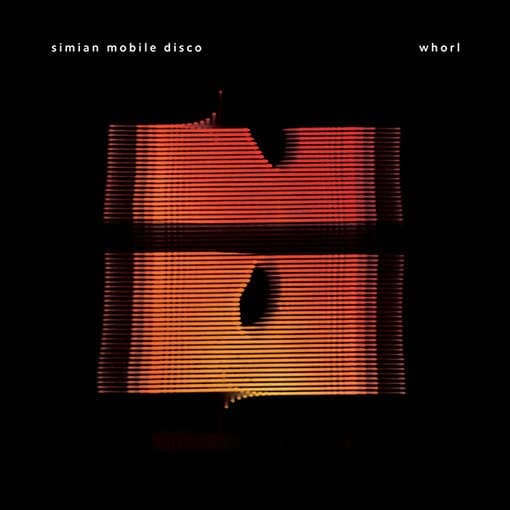 Simian Mobile Disco - Whorl (bonus Cd)