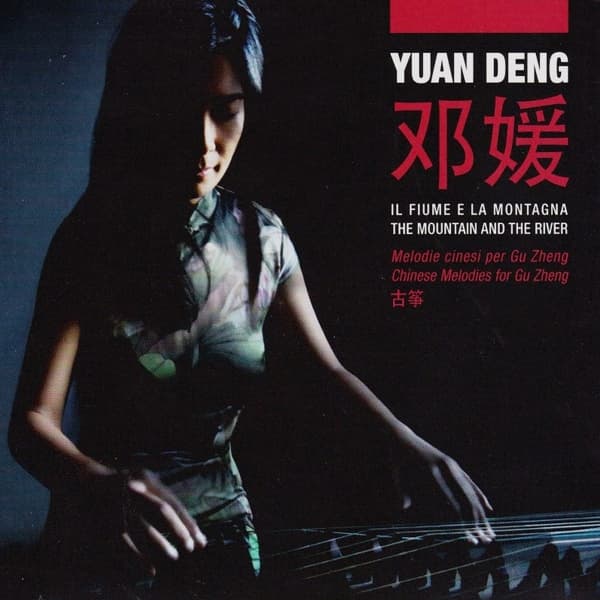 Yuan Deng - The Mountain And The River (Chinese Melodies For Gu Zheng) (CD)