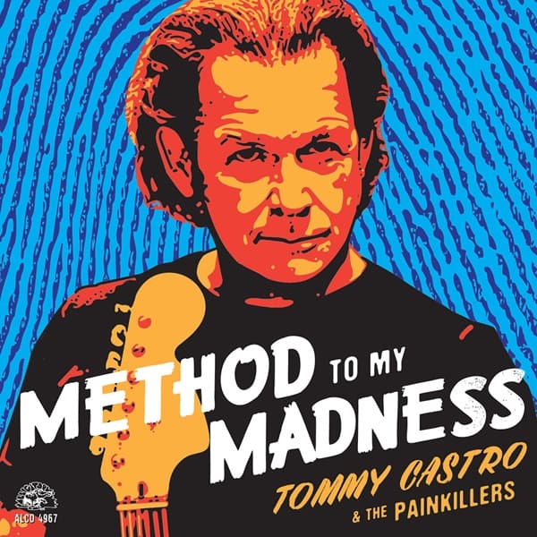 Tommy Castro And The Painkillers - Method To My Madness (CD)