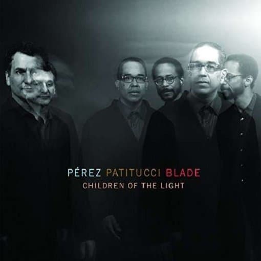Danilo Pérez, John Patitucci & Brian Blade - Children Of The Light (CD)