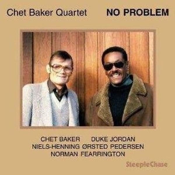 Chet Baker Quartet - No Problem (LP)