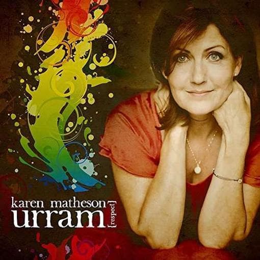 Karen Matheson - Urram [Respect] (CD)