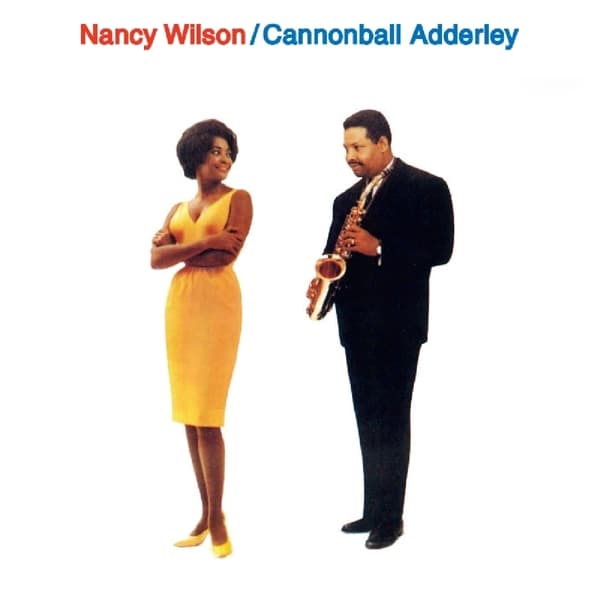 Nancy -& Cannonball Adderle Wilson - Wilson, Nancy -& Cannonball Adderle