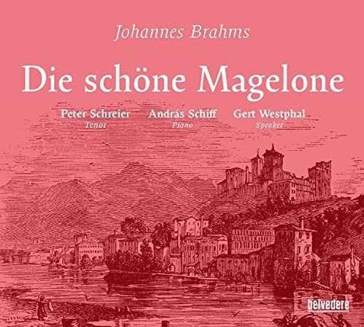 Peter Schreier, András Schiff, Gert Westphal - Brahms: Die Schöne Magelone (2 CD) (Remastered)