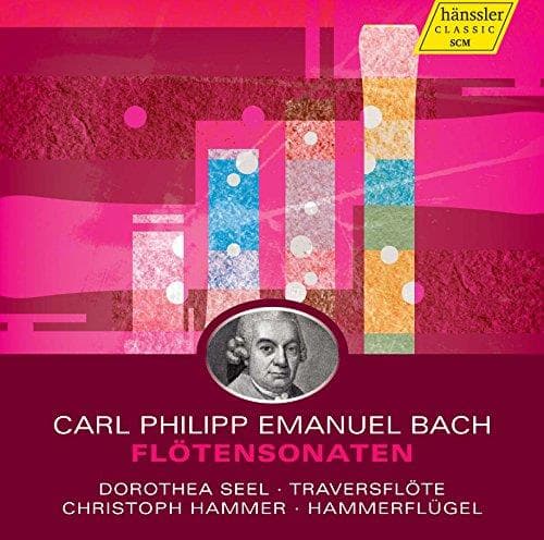 Dorothea Seel, Christoph Hammer - C.P.E. Bach: Flötensonaten (2 CD)