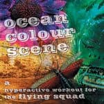 Ocean Colour Scene - A Hyperactive Workout For The Flying Squad (CD)