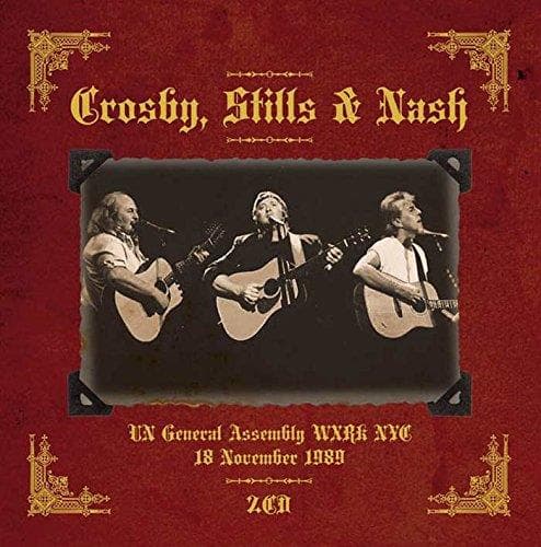 Crosby, Stills & Nash - United Nations General Assembl
