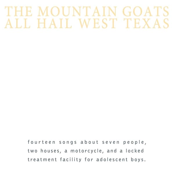 Mountain Goats - All Hail West Texas (LP)