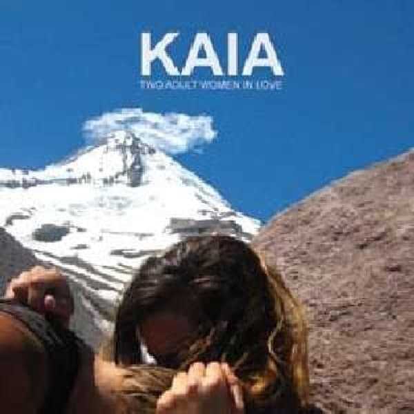 Kaia - Two Adult Women In Love (CD)