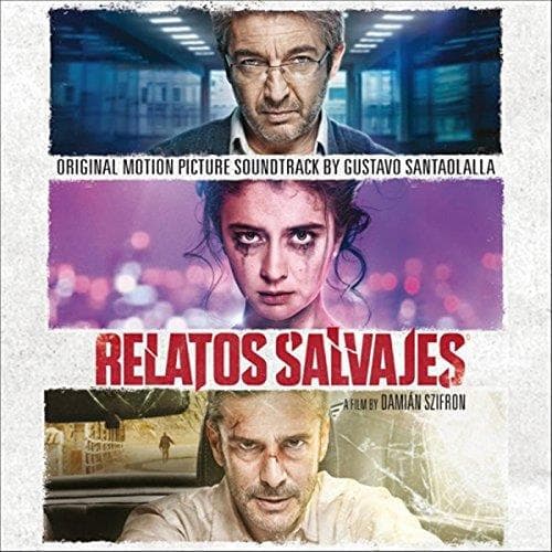 Gustavo Santaolalla - Relatos Salvajes (ost) (original Soundtrack)