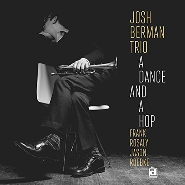 Josh Berman Trio - A Dance And A Hop (CD)