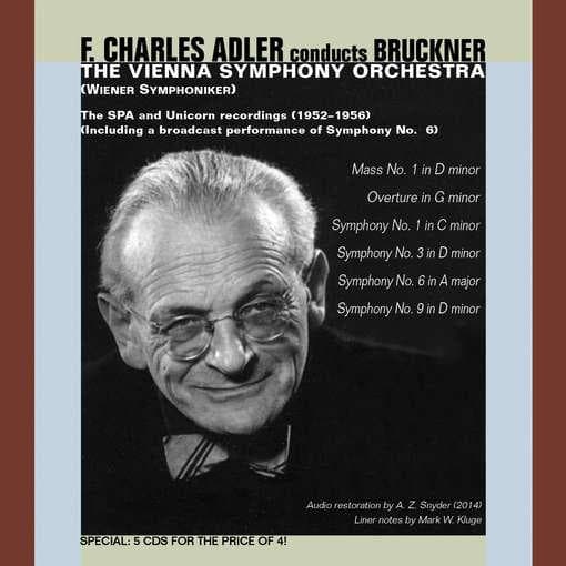 The Vienna Symphony Orchestra, F.Charles Adler - F. Charles Adler Conducts Bruckner (5 CD)