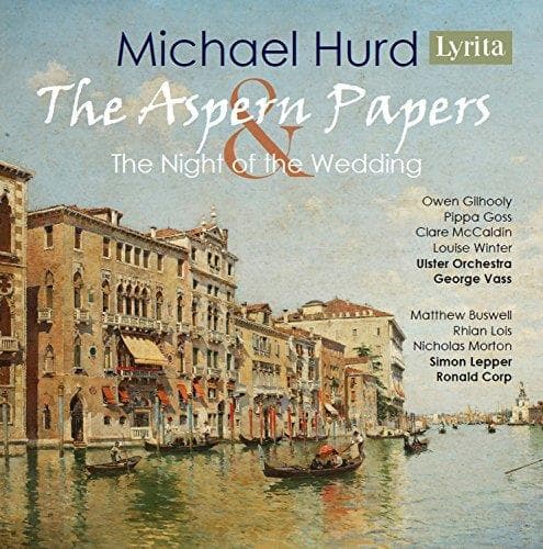 Simon Lepper, Ulster Orchestra, George Vass, Ronald Corp - The Aspern Papers | The Night of the Wedding (2 CD)