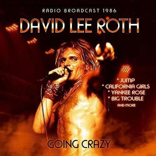 David Lee Roth - Going Crazy/Radio..