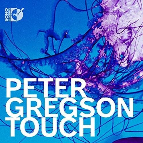 Gregson / Gregson, Peter - Touch (wbra)