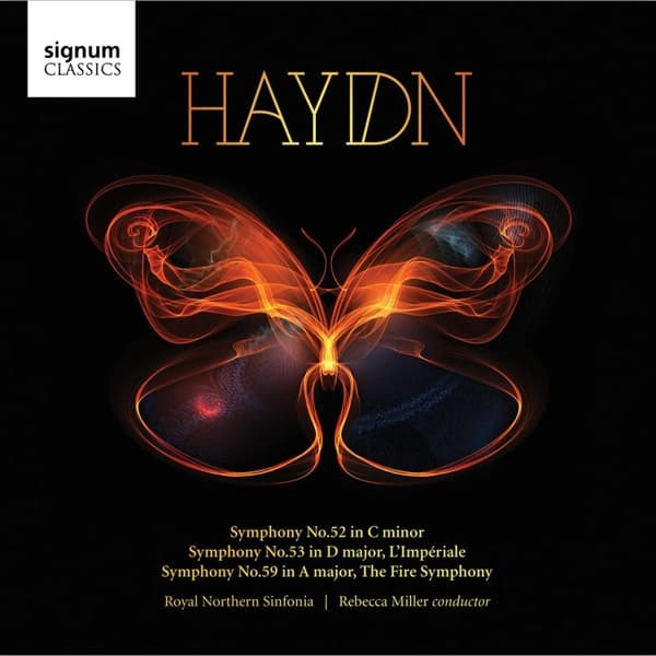 Northern Sinfonia, Rebecca Miller - Haydn: Symphony No. 52 in C Minor | Symphony No. 53 in D Major, L'Imperiale | Symphony No. 59 in A Major, The Fire Symphony (CD)