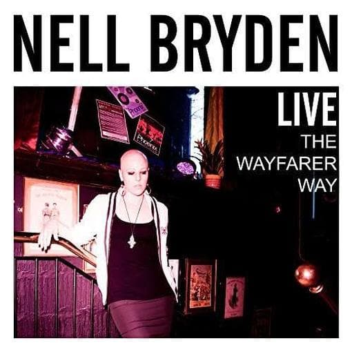 Bryden, Nell - Live: The Wayfarer Way (uk)