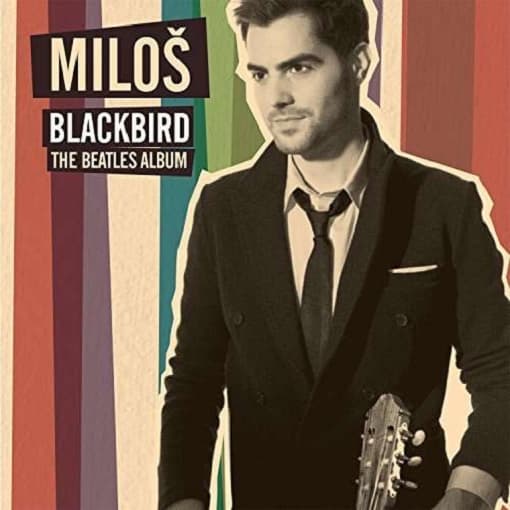 Milos Karadaglic - Blackbird: The Beatles Album (CD)