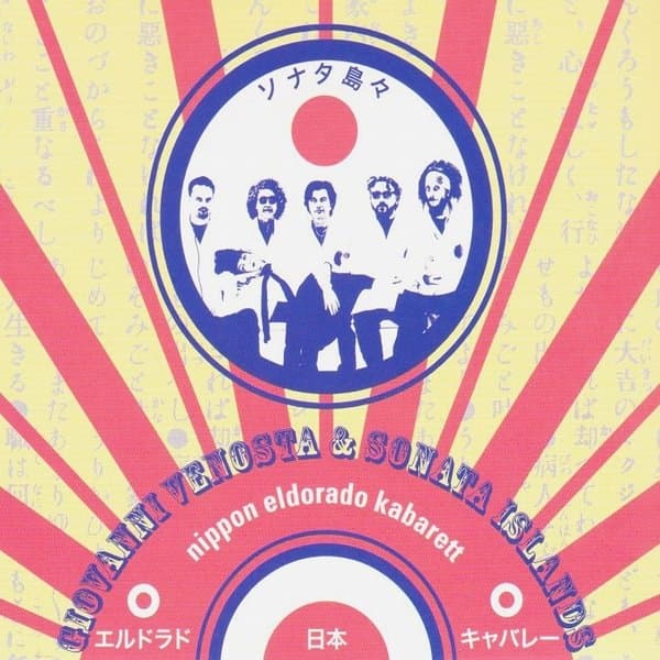 Giovanni Venosta & Sonata Islands - Nippon Eldorado Kabaret (CD)