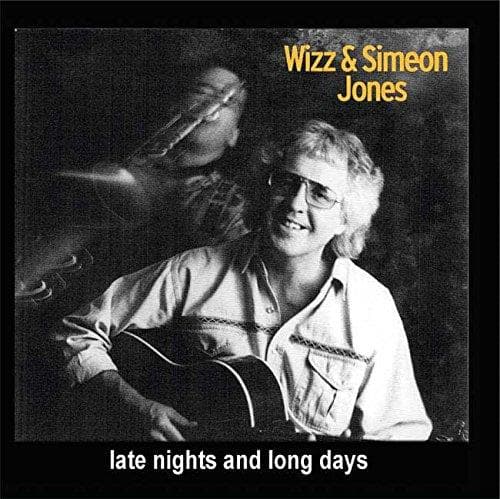 Wizz & Simeon Jones - Late Nights And Long Days