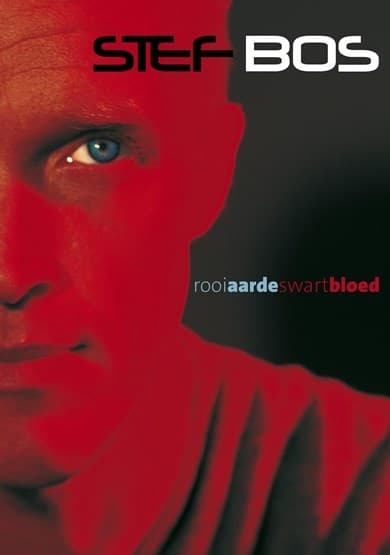 Stef Bos - Rooi Aarde Swart Bloed (DVD)