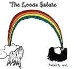 The Loose Salute - Tuned To Love