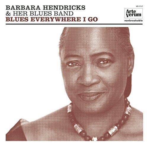 Barbara Hendricks & Her Blues Band - Blues Everywhere I Go (LP)