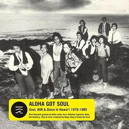 Various Artists - Aloha Got Soul (Soul, AOR & Disco in Hawai’i 1979-1985) (CD)
