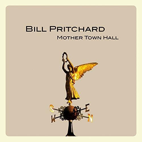 Bill Pritchard - Mother Town Hall (CD)