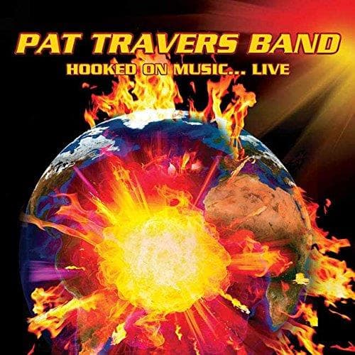 Pat Travers Band - Hooked On Music?..live