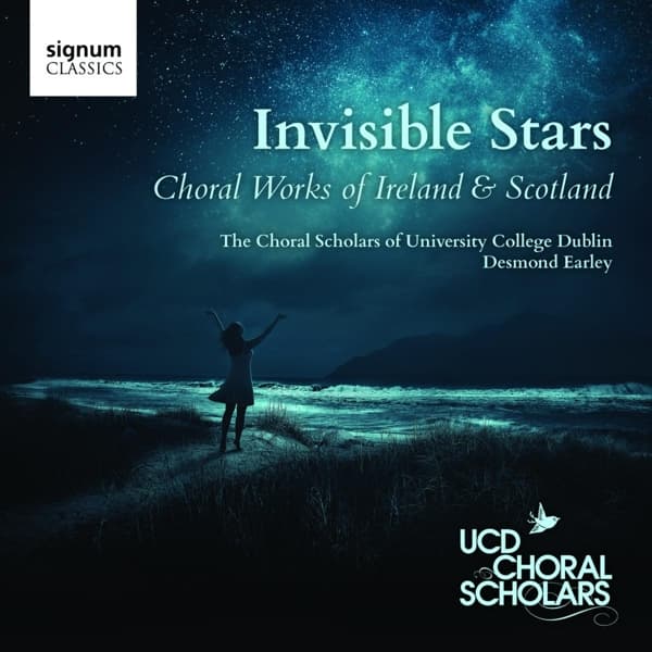 University College Dublin Choral Scholars, Desmond Earley - Invisible Stars (Choral Works Of Ireland & Scotland) (CD)