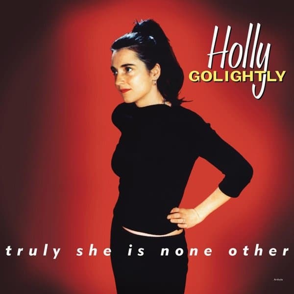 Holly Golightly - Truly She Is None Other (LP) (Reissue)