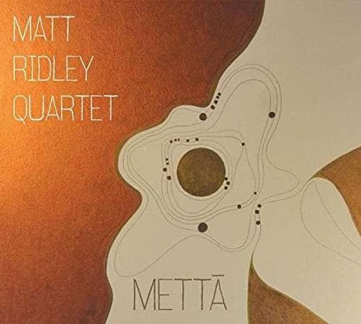 Matt Ridley Quartet - Metta (CD)
