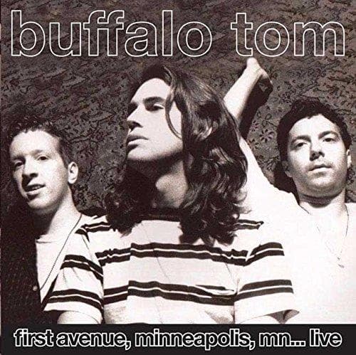 Buffalo Tom - First Avenue Minneapolis Mn...live