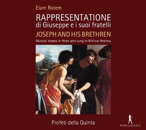 Profeti Della Quinta - Rotem: Rappresentatione Die Giuseppe (2 CD)